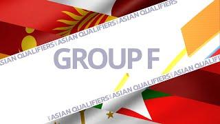 Asian Qualifiers Preview : Group F