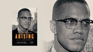 Tamara Payne on "The Dead are Arising: The Life of Malcolm X"