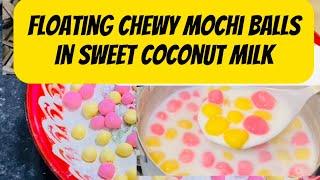 How to make Mochi balls in sweet coconut milk aka floating lotus flower dessert in sweet coconut