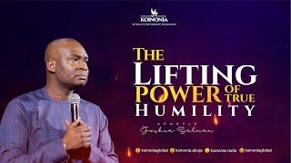 THE LIFTING POWER OF TRUE HUMILITY || APOSTLE JOSHUA SELMAN|| 22||08||2021