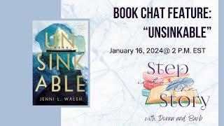 Step into the Story Book Chat: Unsinkable by Jenni L. Walsh