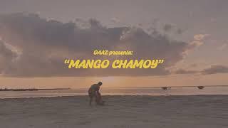 DAAZ - MANGO CHAMOY (Visualizer)