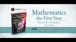 Mathematics The First Step | Best Book for IIT JEE Preparation | Ramesh Chandra B. Tech IIT Kanpur