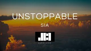 Sia - Unstoppable (Lyrics) 