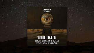 Louis Bongo & Joezi feat. Ron Carroll - The Key [Radio Mix]