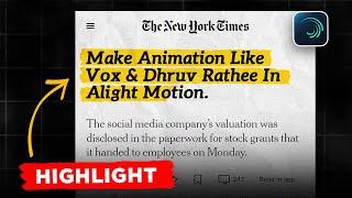 Paper Highlighter Animation Like Dhruv Rathee & Vox || Alight Motion Tutorial