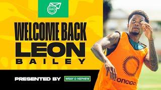 The General is Back! - Welcome Back Leon Bailey. Leon speaks to his return to the national team