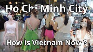 How is Vietnam Now? Walking Tour in District 1 Ho Chi Minh City Explore Ben Thanh Market at night 4K