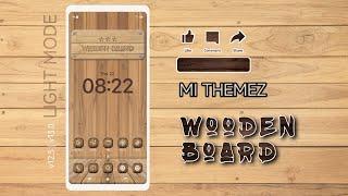 FREE THEME | WOODEN BOARD FOR MIUI LIGHTMODE ONLY • V12 V13