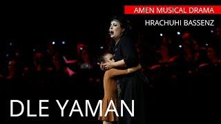 Dle Yaman. Armenian Crossover Opera - Amen