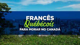 Morar no Canadá! Como é estudar francês na École Québec?