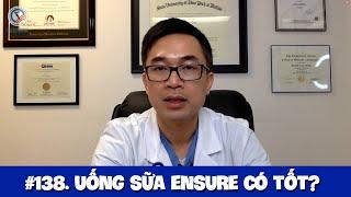 #138. "Sữa" Ensure có tốt cho sức khỏe?