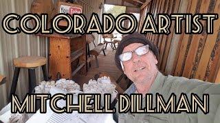 Colorado Artist Mitchell Dillman