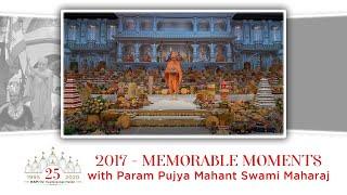 LM25 Video for Week 39: Memorable Moments with Mahant Swami Maharaj – 2017