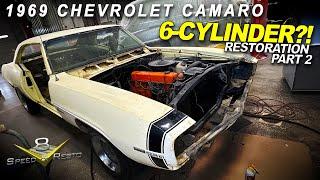  The Votes Are In! 1969 Chevrolet Camaro 6 Cylinder Restoration Part 2 at V8 Speed and Resto Shop