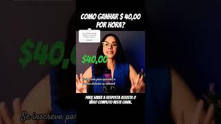  GANHE $40 REAIS POR HORA para TRABALHAR EM CASA | Home Office | Working From Home