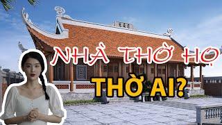 Nhà thờ họ thờ ai? | Kiến trúc Vietnamarch
