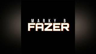 Marky B - FAZER (AUDIO)