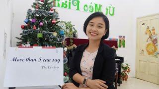 MORE THAN I CAN SAY (The Crickets) Học Tiếng Anh Qua Bài Hát |Thảo Kiara