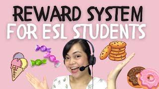 ESL Tips: Creative Reward System For Your Students | Exciting Rewards to Promote Student Engagement