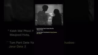 " Kash Main Phool Hota........#shayaristatus #shayari #shayarivideo #urdupoetry #jaunelia #poetry