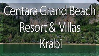 Centara Grand Beach Resort & Villas Krabi ► Full review