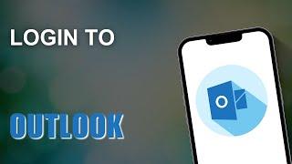 How to Login to Outlook Account | Sign in Outlook