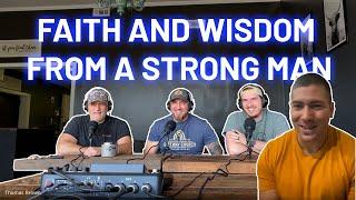 Chris Gleeson - Faith and Wisdom from a Strong Man