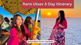 Rann Utsav Guide: How to Reach from Delhi, Where to Stay, Cost & 3-Day Itinerary