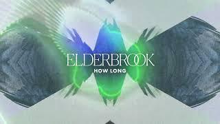 Elderbrook - How Long