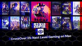 CrossOver 25: Next Level Gaming on Mac