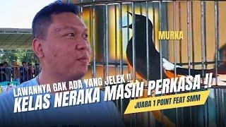 [ Murai Batu MURKA ] Juara 1 Sesi SMM A‼️Masuk Kelas Neraka Lawan Avatar, Rampes, Abang GG dll