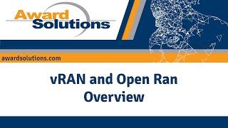 vRAN and Open RAN Overview | 5G Training Course | Award Solutions