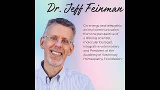 A Scientist's Perspective on Intuitive Communication with Animals, with Integrative Veterinarian ...