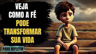 O Menino Que Perdeu a Fé - Sua Vida Vai Mudar ao Ver Esta História