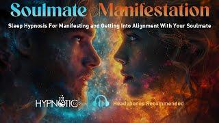 Sleep Hypnosis For Manifesting Your Soulmate, Partner or Twin Flame (Guided Meditation, Love)