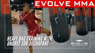 Heavy Bag Training With Ongree Sor Dechapant! 