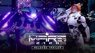 MARS 2120 - New Release Trailer | PC, PS5, PS4, Xbox and Nintendo Switch