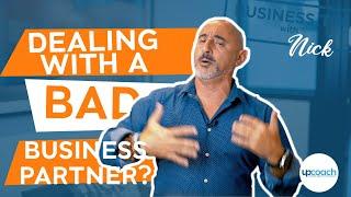 Business Partnership Tips: How to Deal with a Bad Business Partner