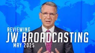 Reviewing JW Broadcasting - May 2025 (with Gajus Glockentin)