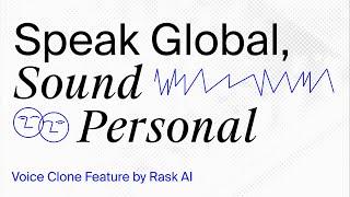 Your Voice in Any Language:  Rask AI Introduces Voice Clone!