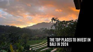 My TOP 5 Places to invest in Bali in 2024 - How to Build a Bali Villa