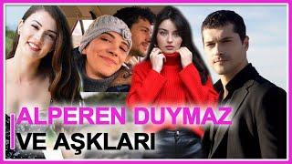 Alperen Duymaz ve Aşkları