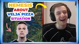 Nemesis About VELJA PIZZA TWEET Situation 