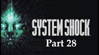 System Shock Walkthrough - Security 1/3 (Part 28)