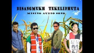 Disangmukh Tekeliphuta|| Mising Audio Song||Rengam Rajen Kuli