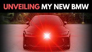 I'm Unveiling My Brand New BMW... You Won't Believe This!