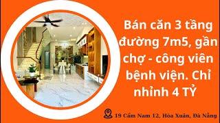 BÁN NHÀ ĐÀ NẴNG( SỐ 87)| Bán căn nhà 3 tầng mới 100% vị trí gần chợ Hòa Xuân, gần công viên GIÁ 4,X