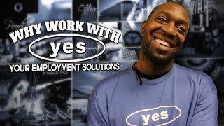 Your Employment Solutions Took Good Care of Me