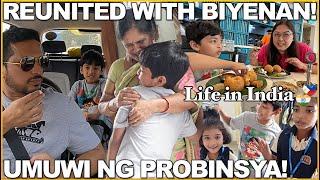 LIFE in INDIA: REUNITED WITH BIYENAN! UMUWI ULIT NG PROBINSYA!